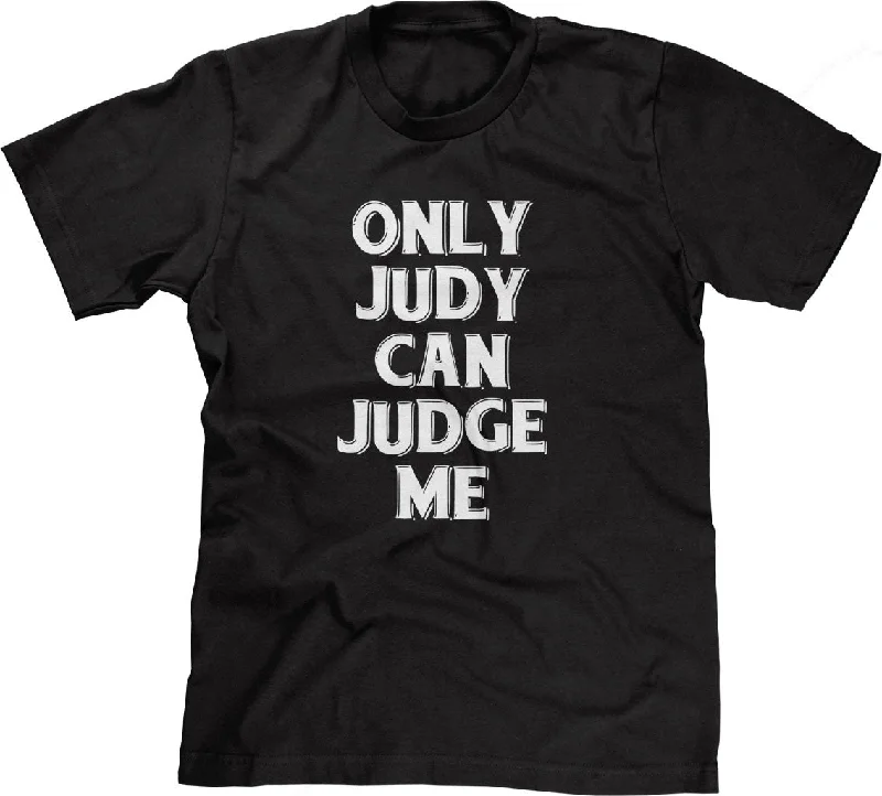 Only Judy Can Judge Me T-Shirt Handmade Hand-knitted Hand-woven