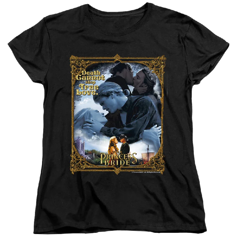 Princess Bride, The Timeless - Women's T-Shirt Machine Wash Dry Clean Hand Wash