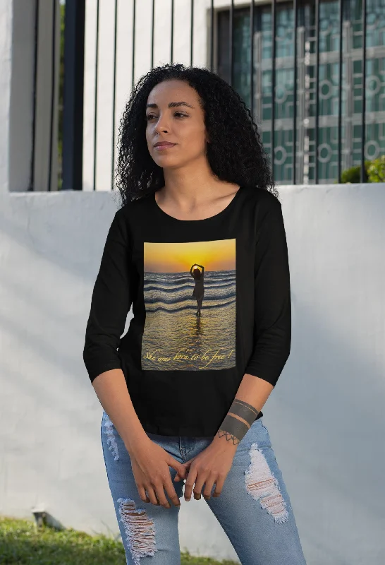 She Was Born To Be Free 3/4th Sleeve Cotton T-shirt for Women Fashionable Trendy Casual She Was Born To Be Free 3/4th Sleeve Cotton T-shirt for Women Fashionable Trendy Casual